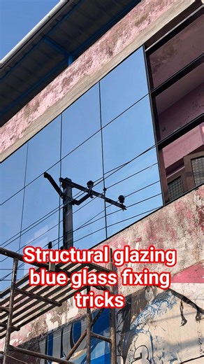 structural glazing blue glass fixing tricks #glasswork #youtubeshorts #aluminiumfabrication