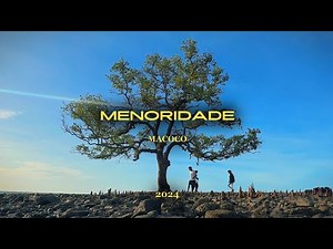 Macoco - M E N O R I D A D E ( Music Video )