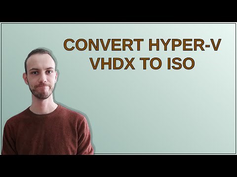 Convert Hyper-V vhdx to iso