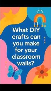 DIY Class decoration ideas
