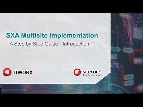 SXA 1.8 Full Site Creation - Step By Step Video - Part 1 Introduction