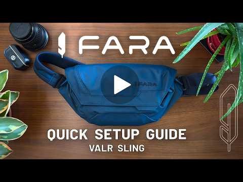 FARA VALR SLING QUICK SETUP GUIDE