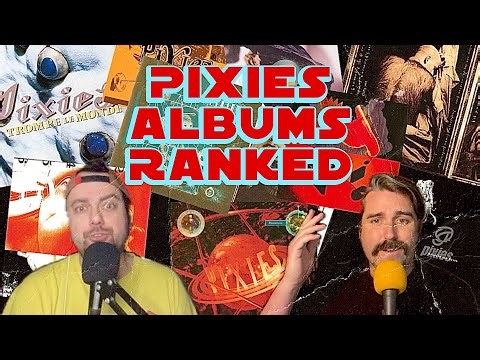 Ranking All The Pixies Albums