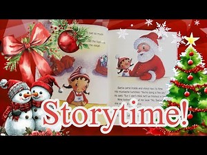 ✨❤️ The Little Christmas Elf Storybook Read-Aloud!! 💚✨