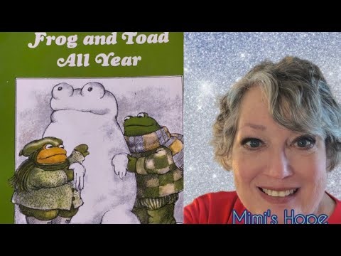 CHILDREN'S STORYTIME: "Frog and Toad All Year", by Arnold Lobel