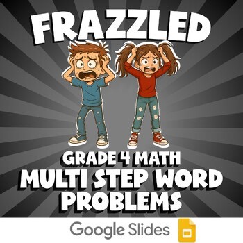 Multi Step Word Problems FRAZZLED Math Game - No Prep Grade 4 Review Activity
