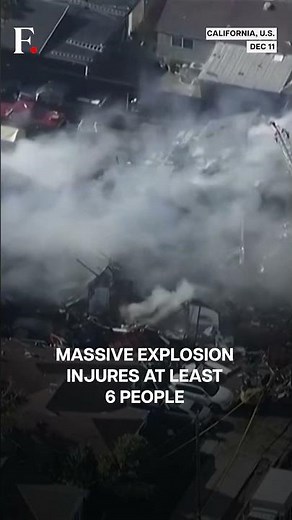 Watch: Massive Explosion in California Destroys Properties, At Least 6 Injured | N18G