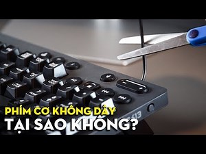 ĐÃ ĐẾN LÚC MUA BÀN PHÍM CƠ KHÔNG DÂY! LOGITECH G613 REVIEW