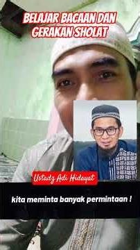 Belajar bacaan dan gerakan sholat #shortvideo #nasehatasatidz #nasihatislami #ustadzadihidayat