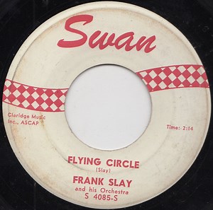 Frank Slay And His Orchestra - Flying Circle / Cincinnati
