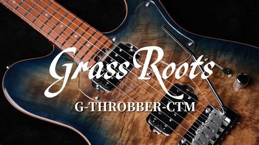 GRASSROOTS G-THROBBER CTM 入门级电吉他 DRIVE SOUND CHECK