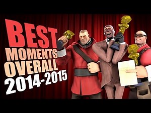 TF2 - BEST Moments OVERALL 2014-2016 Compilation