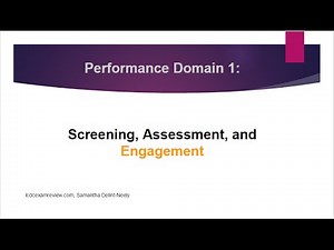 Alcohol and Drug Counselor Exam | Performance Domain 1: Engagement