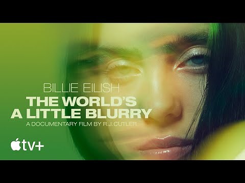 See Billie Eilish Grow Up in 'The World's a Little Blurry' Trailer