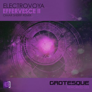 Electrovoya - Effervesce II (Omar Sherif Remix)