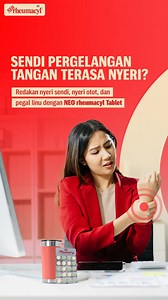 Nyeri sendi di pergelangan tangan mengganggu aktivitasmu? Redakan dengan NEO rheumacyl Tablet siap membantu redakan nyeri sendi, nyeri otot, dan pegal linu. 💊 | NEO rheumacyl