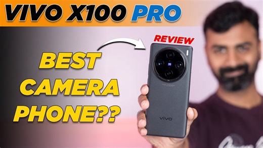 Vivo X100 Pro Full Review: Makes Photos Look Like a Wow!