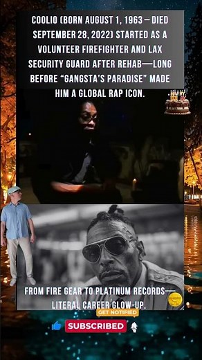 Coolio (born August 1, 1963 – died September 28, 2022) started as a volunteer firefighter and LAX se