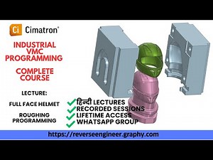 HINDI | 379. Helmet Roughing Programs | Cimatron Programming Course WhatsApp/Call +91 9654816262