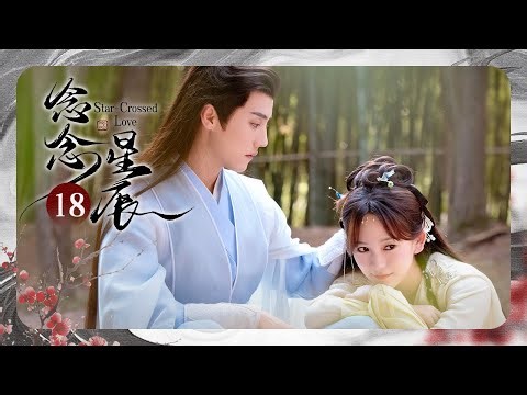 Episode 18: Unexpected Kiss forces Childhood Rivals into a Destined Marriage!💋[Star-Crossed Love]