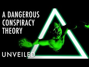 Is This The Most Dangerous Conspiracy Theory Of All? | Unveiled