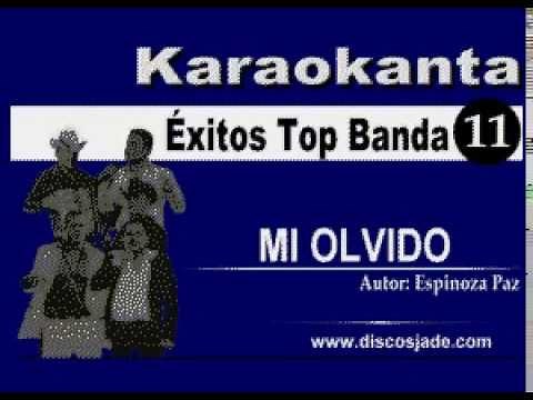 Karaokanta - Banda MS - Mi olvido