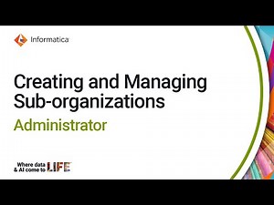 Creating and Managing Sub-organizations in Administrator