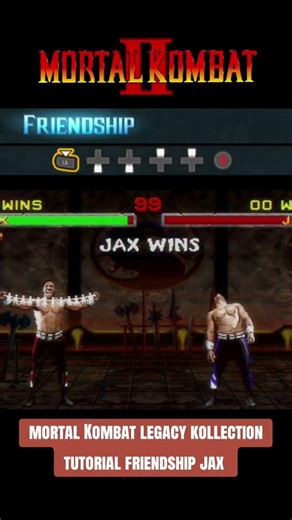 mortal Kombat legacy kolection tutorial friendship jax #gaming #mortalkombat #MK #mk1 #fatality #jax