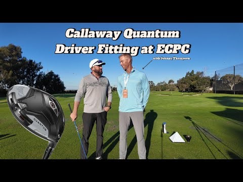 Callaway Quantum Driver fitting at ECPC