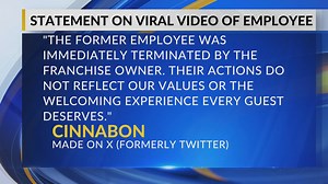 Employee at Ashwaubenon Cinnabon fired after 'disturbing' viral video