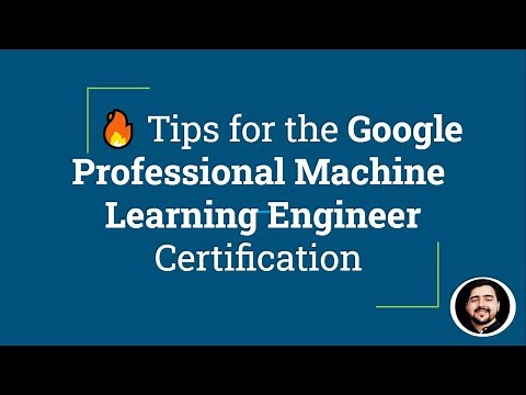 🔥 How to pass the Google Professional Machine Learning Engineer Certification in 2022?!