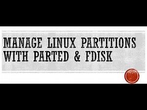Red hat Linux Manage Disk Partitions with parted & fdisk