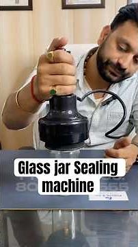 Glass Jar Sealing with Induction Sealer | Full Tutorial for Beginners #inductionsealingmachine