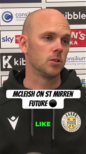 "I've LOVED every minute" — Craig McLeish makes his case for the St Mirren job