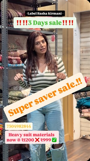 Label Rasha Kirmani on Instagram: "‼️‼️SALE SALE SALE SALE ‼️‼️ ₹999/- mein heavy Georgette and Burberry silk bridal and party wear suit materials offer price only at @rashakirmaniworld_ . 3 DAYS STOCK CLEARANCE SALE ‼️‼️‼️ 20th -21st -22nd January 2026📢📣‼️ . Call us at: +91 7304982844 Visit our stores: Lokhandwala: 📍 Rasha Kirmani Shop shopping Centre Andheri West Shop number 2 3 Park, Paradise opposite DLH enclave, Lokhandwala back Road, Oshiwara Andheri West 400503 Mob