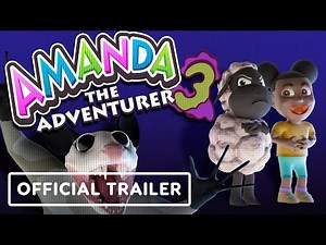 Amanda The Adventurer 3 - Official Launch Trailer