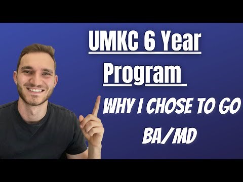 Why I Chose to Go BA/MD | UMKC 6 year BS/MD Medical School Program