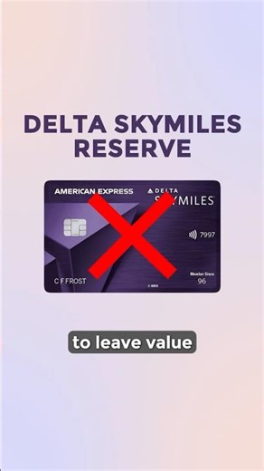 Don't Use The Delta SkyMiles Reserve Wrong