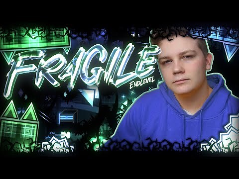 I LOVE THIS LEVEL! // Fragile 100% // TOP 45 EXTREME DEMON // Geometry Dash 2.11