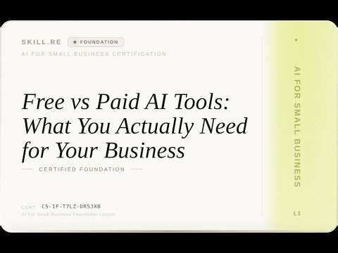 AI for Small Business: Free vs Paid AI Tools: What You Actually Need for Your Business