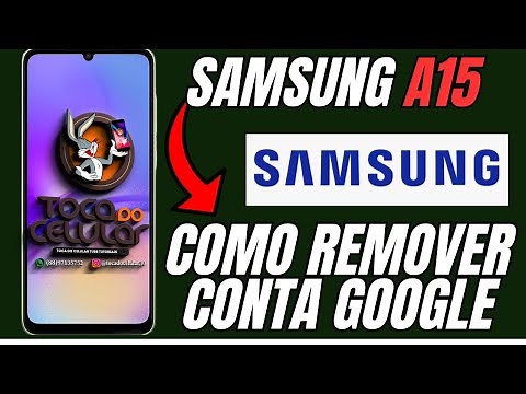 Desbloqueio Conta Google A15 5G Samsung account
