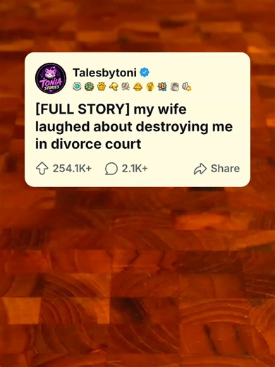 My wife laughed about destroying me in divorce court — Reddit story