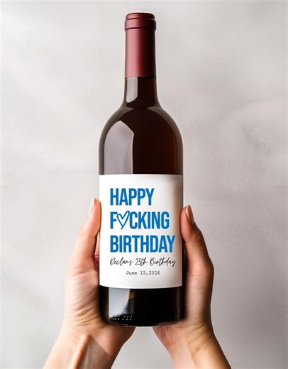 Happy Fucking Birthday Wine Labels, 21st 30th 40th Birthday Party Gift, Birthday Wine Bottle Labels - Etsy