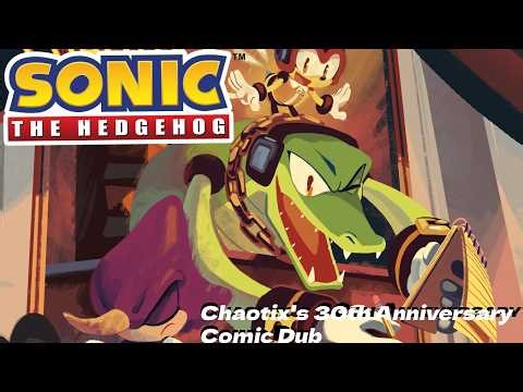 Sonic The Hedgehog IDW One Shot Comic Dub - "Team Chaotix's 30th Anniversary"