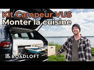 Kit Camper VUS Roadloft | Installation du module Cuisine