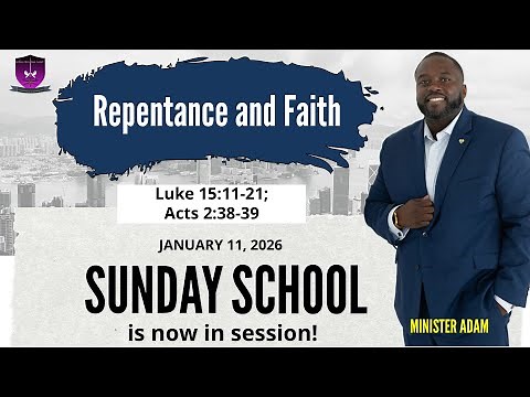 International Sunday School Lesson - January 11, 2026 - Repentance and Faith