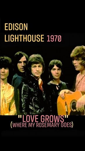 "Love Grows (Where My Rosemary Goes)" Edison Lighthouse - 1970 #music #70smusic