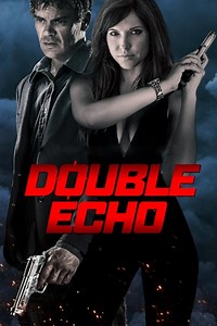 Double Echo Summary, Latest News, Trailer, Cast, Where to Watch and More