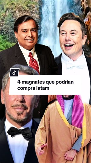 4 Magnates que Podrían Comprar Latinoamérica y Seguir Ricos