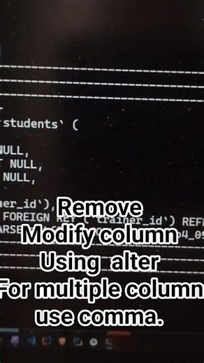 Remove | Modify Column | Use Alter